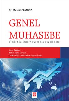 Genel Muhasebe & Temel Kavramlar ve Çözümlü Uygulamalar