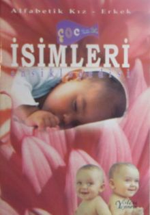 Alfabetik Kız-Erkek Çocuk İsimleri Ansiklopedisi