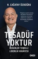 Tesadüf Yoktur & Değerler Temelli Liderlik Hikayesi 