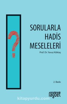 Sorularla Hadis Meseleleri - Yavuz Köktaş