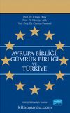 Avrupa Birliği Gümrük Birliği ve Türkiye