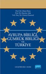 Avrupa Birliği Gümrük Birliği ve Türkiye
