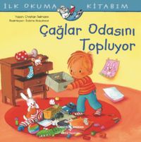 Çağlar Odasını Topluyor / İlk Okuma Kitabım