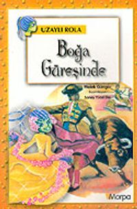 Uzaylı Rola: Boğa Güreşinde