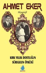 Kırk Yıllık Dostluğun Süregelen Öyküsü