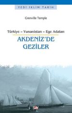 Akdeniz'de Geziler & Türkiye - Yunan - Ege Adaları