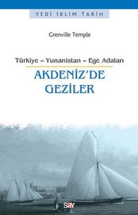 Akdeniz'de Geziler & Türkiye - Yunan - Ege Adaları