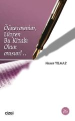 Öğretmenim, Lütfen Bu Kitabı Okur musun!..