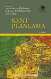 Kent Planlama & Kavramlar, Konular, Güncel Tartışmalar