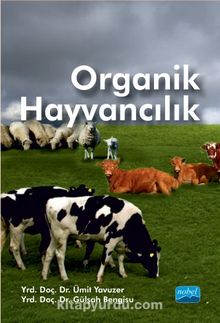 Organik Hayvancılık - Ümit Yavuzer