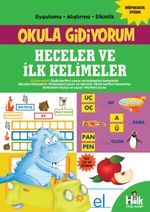 Heceler ve İlk Kelimeler / Okula Gidiyorum