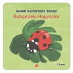 Bahçedeki Hayvanlar / Sevimli Dostlarımıza Sorular