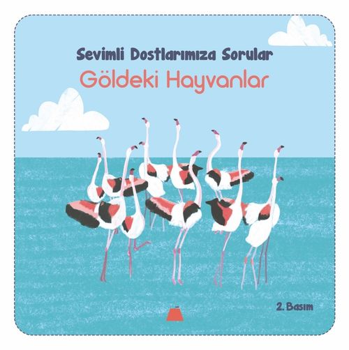 Göldeki Hayvanlar / Sevimli Dostlarımıza Sorular