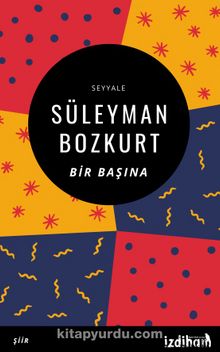 Bir Başına - Bilinmeyen Yazar