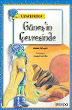 Uzaylı Rola: Güneş'in Çevresinde