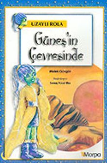 Uzaylı Rola: Güneş'in Çevresinde