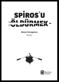 Spiros'u Öldürmek
