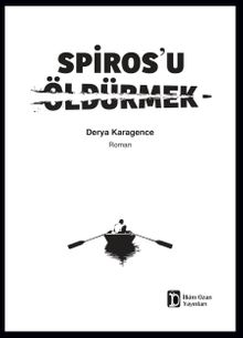 Spiros'u Öldürmek