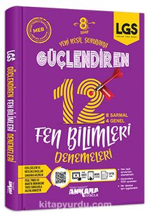 8. Sınıf Güçlendiren 12 Deneme Fen Bilimleri - Kolektif