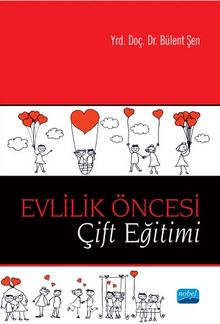 Evlilik Öncesi Çift Eğitimi - Bülent Şen