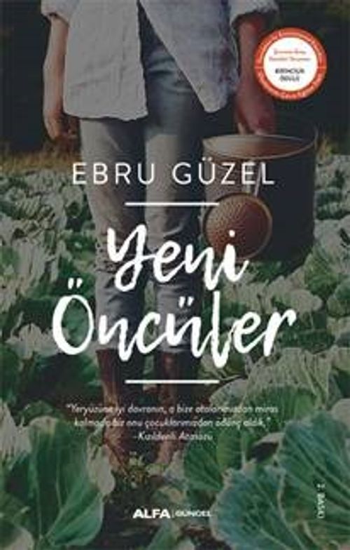 Yeni Öncüler & Türkiye'de Toprağa Dönüş Hareketi ve Sağkalım (Survival) Zamanı