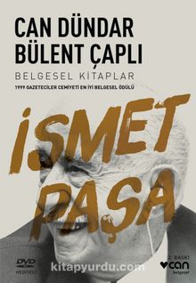 İsmet Paşa - Can Dündar