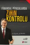 Finansal Piyasalarda Zihin Kontrol&uuml;