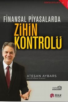 Finansal Piyasalarda Zihin Kontrolü