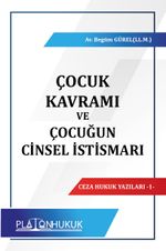 Çocuk Kavramı ve Çocuğun Cinsel İstismarı