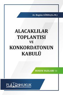 Alacaklılar Toplantısı ve Konkordatonun Kabulü