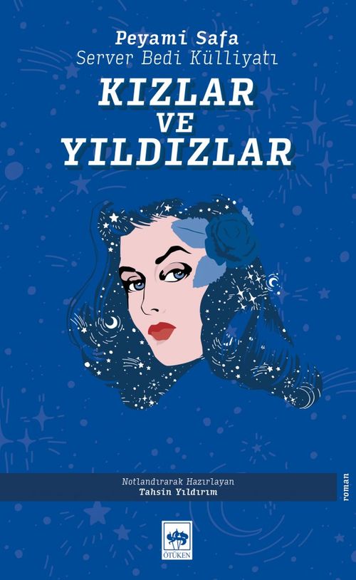 Kızlar ve Yıldızlar & Server Bedi Külliyatı