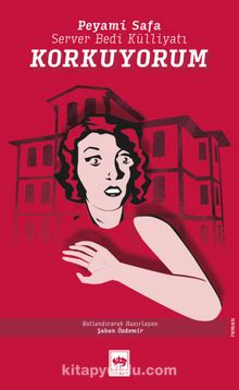 Korkuyorum - Peyami Safa
