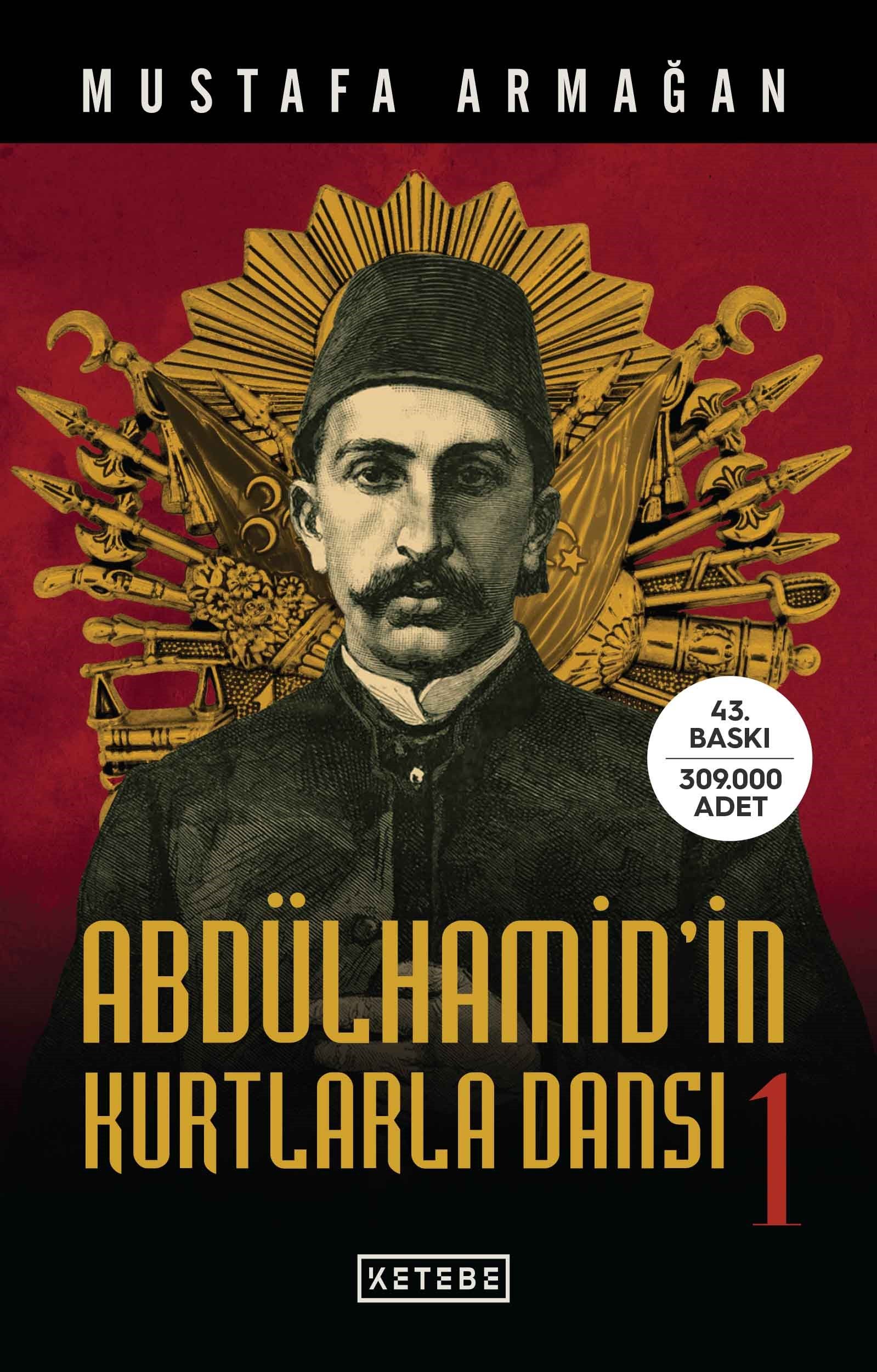 Abdülhamid'in Kurtlarla Dansı 1 (Mustafa Armağan) Fiyatı
