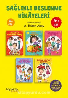 Sağlıklı Beslenme Hikayeleri 5’li Set - A. Erkan Akay