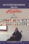 Kalafatça & Halk Kültürü Bibliyografyasi 1980-2015