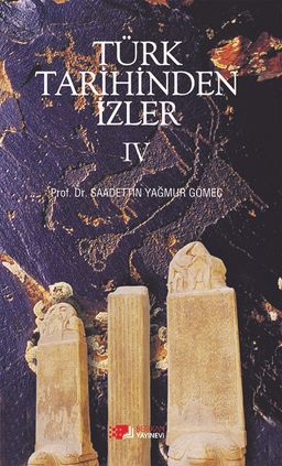 Türk Tarihinden İzler 4