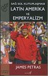 Latin Amerika ve Emperyalizm: Sağ Sol Kutuplaşması