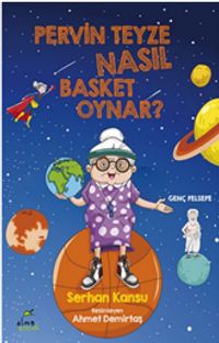 Pervin Teyze Nasıl Basket Oynar?