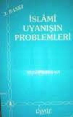 İslami Uyanışın Problemleri