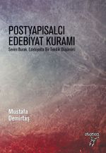Postyapısalcı Edebiyat Kuramı & Sevim Burak, Bir Tekillik Düşünürü