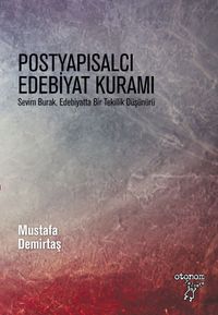 Postyapısalcı Edebiyat Kuramı & Sevim Burak, Bir Tekillik Düşünürü