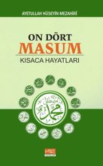 On Dört Masum & Kısaca Hayatları