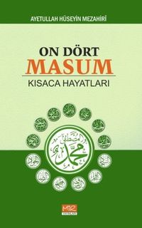 On Dört Masum & Kısaca Hayatları