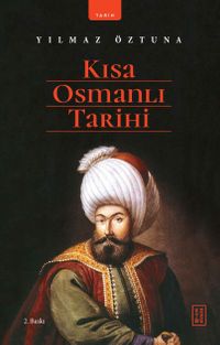 Kısa Osmanlı Tarihi