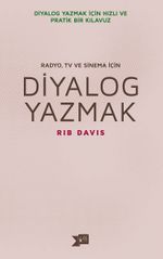 Radyo, TV ve Sinema İçin Diyalog Yazmak 