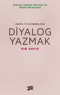 Radyo, TV ve Sinema İçin Diyalog Yazmak 