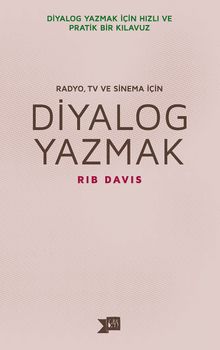 Radyo, TV ve Sinema İçin Diyalog Yazmak 
