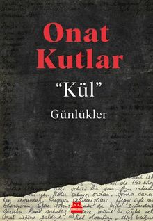 Kül & Günlükler