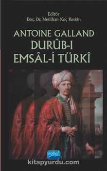 Durûb-ı Emsal-i Türkî - Antoine Galland