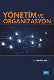 Yönetim ve Organizasyon (Dr. Metin Atak)